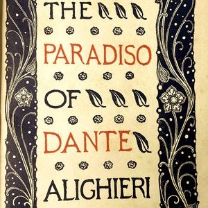 The Paradiso of Dante.